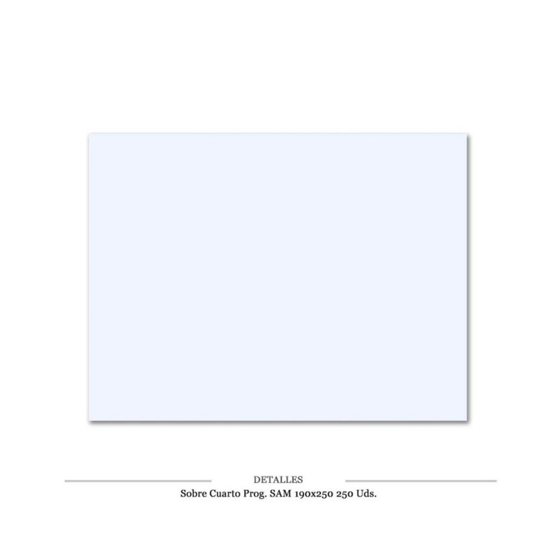 S. CUARTO PROG. A/D SAM 190X250 250 UDS